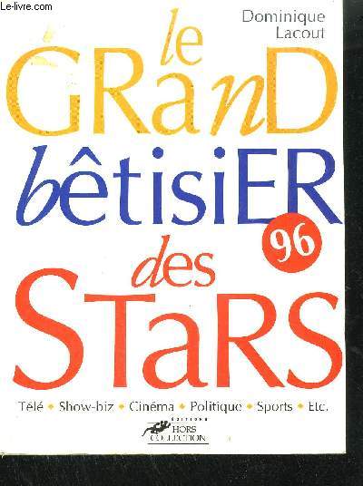 LE GRAND BETISIER DES STARS 96