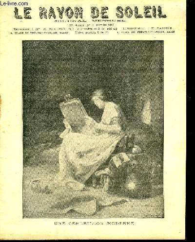 JOURNAL MENSUEL LE RAYON DE SOLEIL 33 EME ANNEE N2 FEVRIER 1906 - UNE CENDRILLON MODERNE - Une dsobssance - Le concert de Mariette - Varits - Bons petits coeurs - Le canari dgnre - Rencontre - Fable