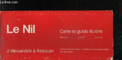 LE NIL D'ALEXANDRIE A ASSOUAN- CARTE ET GUIDE ILLUSTRE - FRANCAIS ITALIEN ESPAGNOL