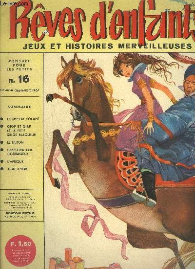 MENSUEL POUR LES PETITS N16 - REVES D'ENFANTS JEUX ET HISTOIRES MERVEILLEUSES - SEPTEMBRE 1967 - Sommaire : Le cheval Volant - Giop et Giap et le petit singe blagueur - Le hron - L'explorateur courageux - l'Afrique - Jeux divers