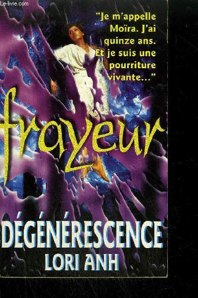 DEGENERESCENCE / COLLECTION FRAYEUR