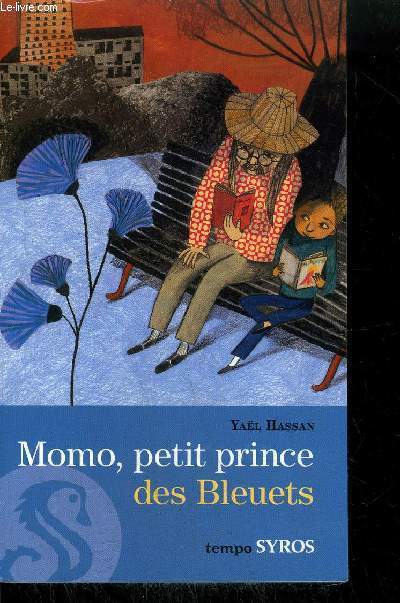 MOMO, LE PETIT PRINCE DES BLEUETS