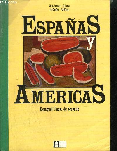 ESPANAS Y AMERICAS - ESPAGNOL CLASSE DE SECONDE