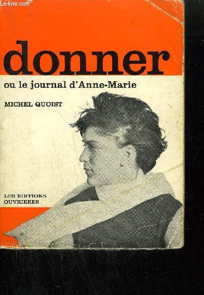 DONNER OU LE JOURNAL D'ANNE-MARIE