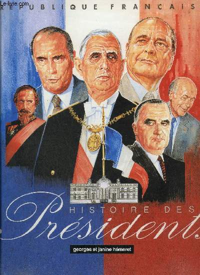 HISTOIRE DES PRESIDENTS