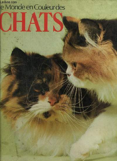 LE MONDE EN COULEUR DES CHATS