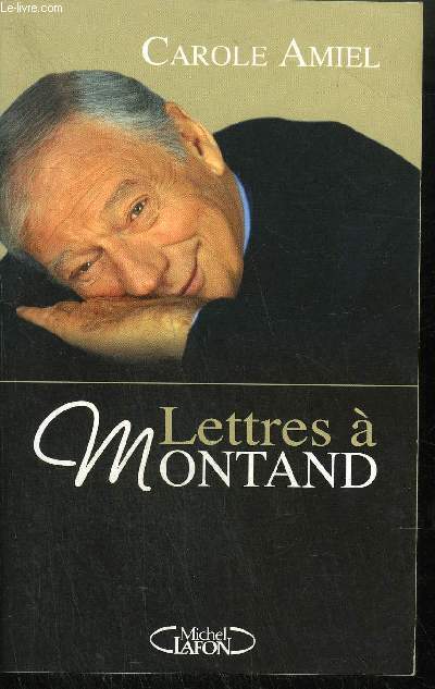 LETTRES A MONTAND