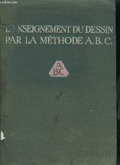 LE DESSIN ET LA METHODE ABC