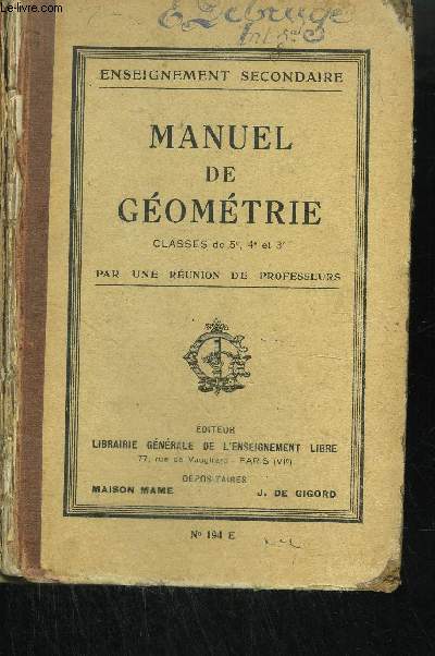 MANUEL DE GEOMETRIE - ENSEIGNEMENT DU SECOND DEGRE - PROGRAMME DE 1938 N194 E