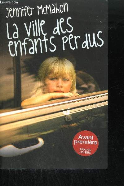 LA VILLE DES ENFANTS PERDUS