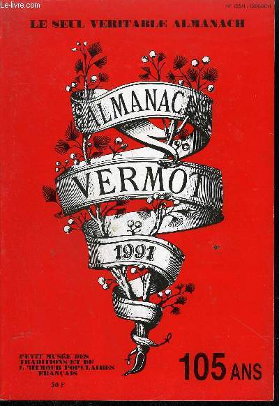 ALMANACH VERMOT 1991 N101 105 ANS PETIT MUSEE DES TRADITIONS ET DE L'HUMOUR POPULAIRE FRANCAIS