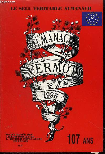 ALMANACH VERMOT 1993 N103 107 ANS PETIT MUSEE DES TRADITIONS ET DE L'HUMOUR POPULAIRE FRANCAIS