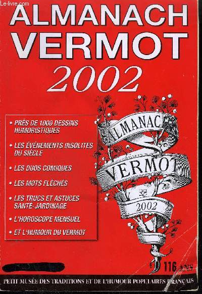 ALMANACH VERMOT 2002 N112 116 ANS PETIT MUSEE DES TRADITIONS ET DE L'HUMOUR POPULAIRE FRANCAIS