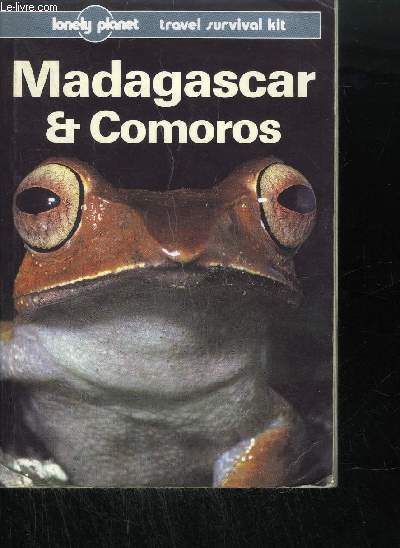 MADAGASCAR ET COMOROS - A TRAVEL SURVIVAL KIT