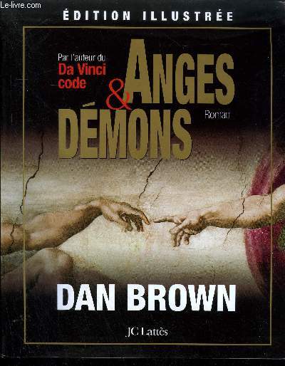 ANGES ET DEMONS - Edition illustre