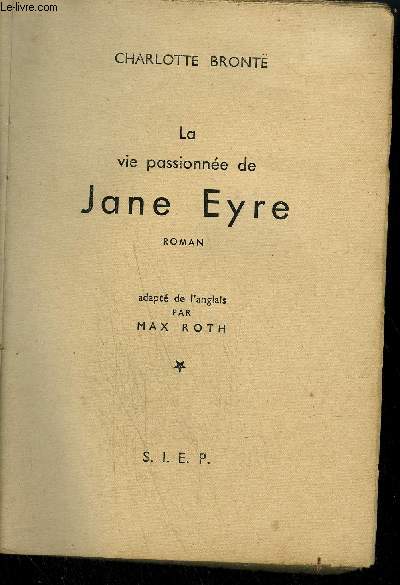 LA VIE PASSIONNEE DE JANE EYRE