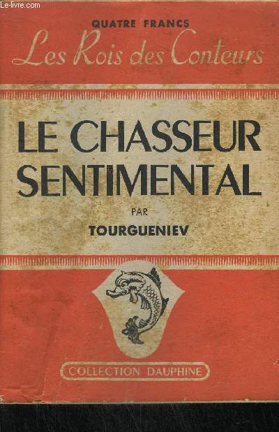 LE CHASSEUR SENTIMENTAL/ COLLECTION DAUPHINE N18