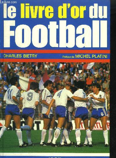 LE LIVRE D'OR DU FOOTBALL