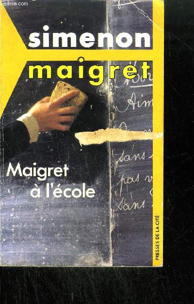 MAIGRET A L'ECOLE