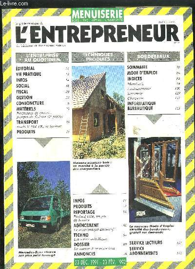 LE GUIDE PRATIQUE DE L'ENTREPRENEUR DU BATIMENT ET DES TRAVAUX PUBLICS N99 23 DEC. 1991 - 23 FEV. 1992 - MENUISERIE BOIS PVC METAL CHARPENTE Mercedes-Benz rnove son plus petit tonnage - Maisons ossature bois : un march  la porte des charpentiers ...