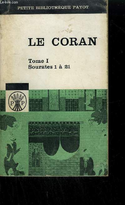 LE CORAN TOME 1 SOURATES 1  21