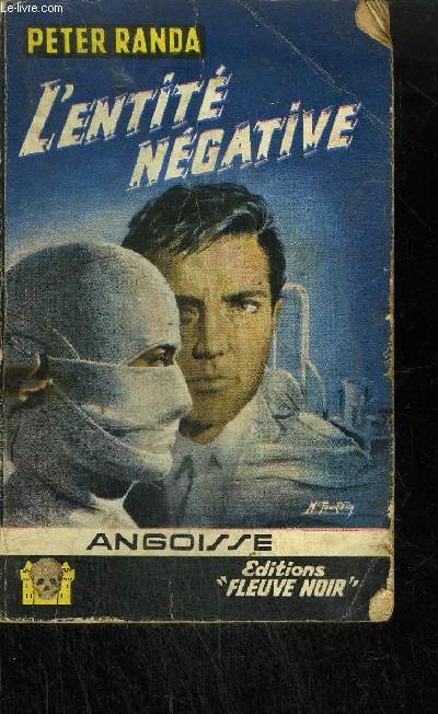 L'ENTITE NEGATIVE / COLLECTION ANGOISSE