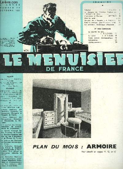 REVUE LE MENUISIER DE FRANCE N94 - OCTOBRE 1955 - plan du mois : Armoire - Le discours du prsident Pradeau au Congrs de Brive - L'invention et l'artisan - Au pays des 