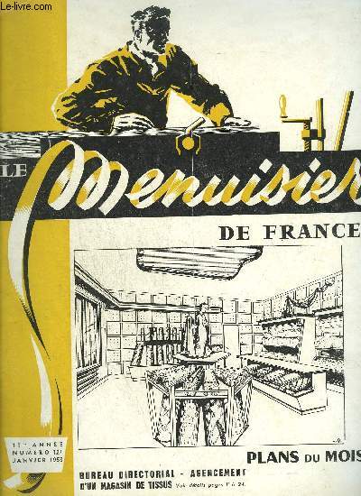 REVUE LE MENUISIER DE FRANCE N121 JANVIER 1958