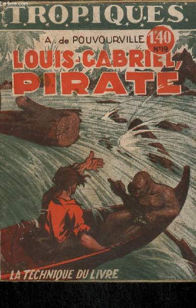 LOUIS-GABRIEL, PIRATE / COLLECTION TROPIQUES N19