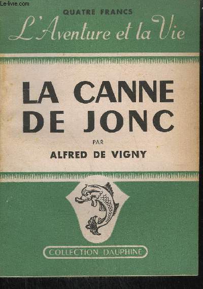 LA CANNE DE JONC / COLLECTION DAUPHINE