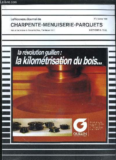 REVUE TECHNIQUE DU TRAVAIL DU BOIS - LE NOUVEAU JOURNAL DE CHARPENTE MENUISERIE PARQUETS N2 - FEVRIER 1986 - Escalier sur deux tages - Exemples des services qu'elle peut rendre  une entreprise de menuiserie - Stands d'informatique  Expobois - etc...