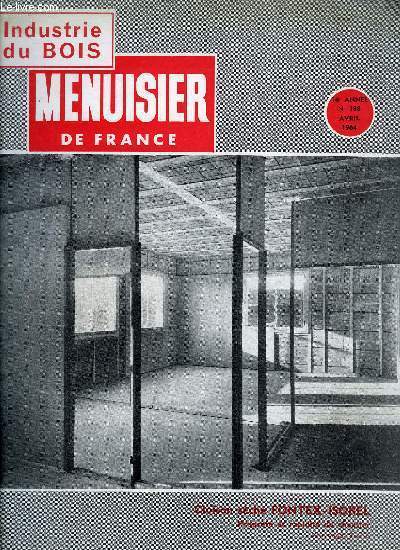 MENUISIER DE FRANCE N188 - AVRIL 1964 - Les bonnes solutions - Techniques d'actualits : La cloison sche - Formation professionnelle : Le recrutement dans la menuiserie de btiment (situation dans l'Enseignement technique) - Le chauffage Haute-frquence