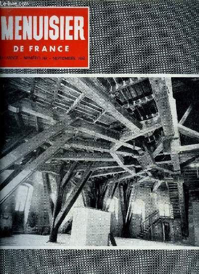 MENUISIER DE FRANCE N161 - SEPT. 1961 - Prsentation de quelques tablissements de formation pour les mtiers du bois - L'aspect couleur par la lumire - A propos de Revtement de sol : Escalier - Problmes d'insonorisation - etc...