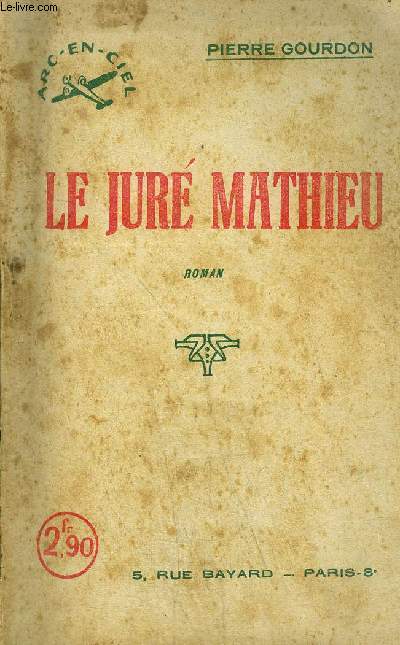 LE JURE MATHIEU / COLLECTION ARC-EN-CIEL