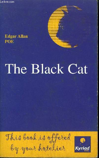 LE CHAT NOIR / THE BLACK CAT