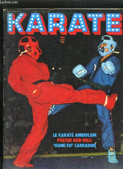 REVUE KARATE N14 OCTOBRE 1975- LE KARATE AMERICAIN POSTER BOB WALL 