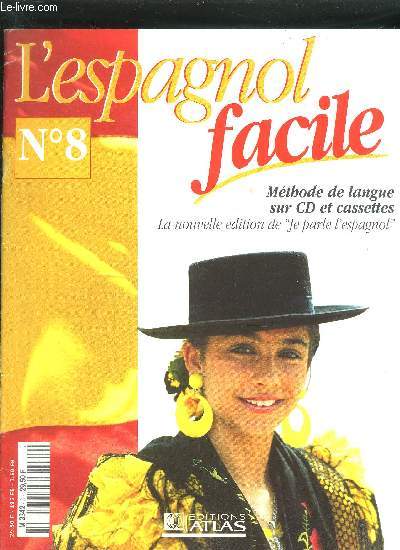 L'ESPAGNOL FACILE N8- METHODE DE LANGUE SUR CD ET CASSETTES - LA NOUVELLE EDITION DE 