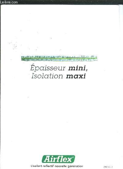 CATALOGUE - AIRFLEX - ISOLANT REFLECTIF NOUVELLE GENERATION - EPAISSUER MINI - ISOLATION MAXI + ECHANTILLON