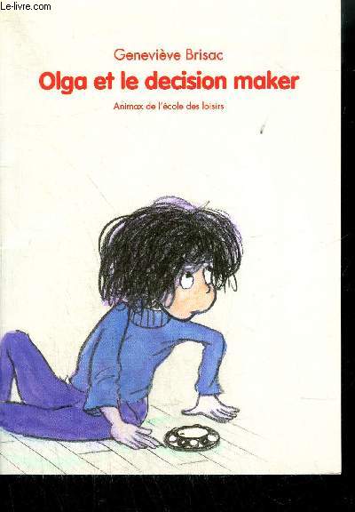 OLGA ET LE DECISION MAKER