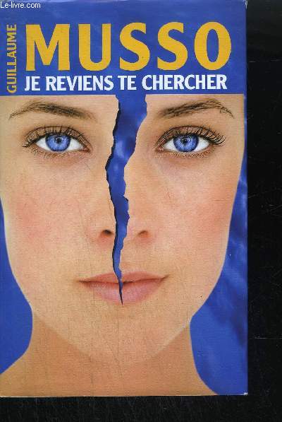 JE REVIENS TE CHERCHER