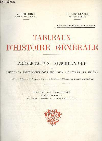 TABLEAUX D'HISTOIRE GENERALE - PRESENTATION SYNCHRONIQUE DES PRINCIPAUX EVENEMENTS CONTEMPORAINS A TRAVERS LES SIECLES