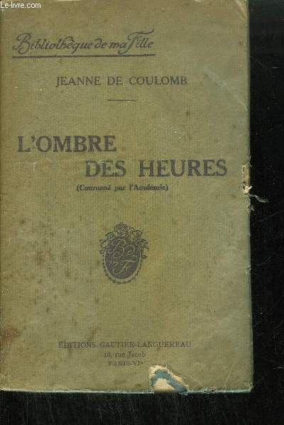 L'OMBRE DES HEURES / BIBLIOTHEQUE DE MA FILLE