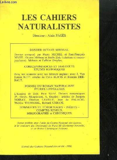 EXTRAIT LES CAHIERS NATURALISTES N64 - 1990 - DOSSIER OCTAVE MIRBEAU - CORRESPONDANCES ET DIALOGUES ETUDES HISTORIQUES - FORMES DU ROMAN NATURALISTE ETUDES LITTERAIRES - HOMMAGES ET TEMOIGNAGES - INEDITS - COMPTES-RENDUS, BIBLIOGRAPHIE ET CHRONIQUES