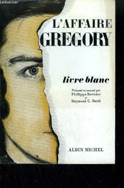 L'AFFAIRE GREGORY - LIVRE BLANC