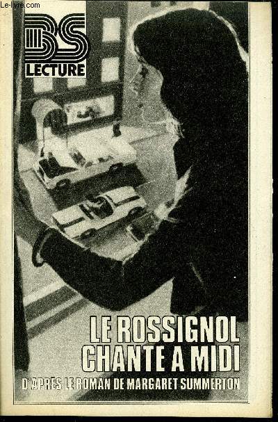BS LECTURE N3322 - LE ROSSIGNOL CHANTE A MIDI