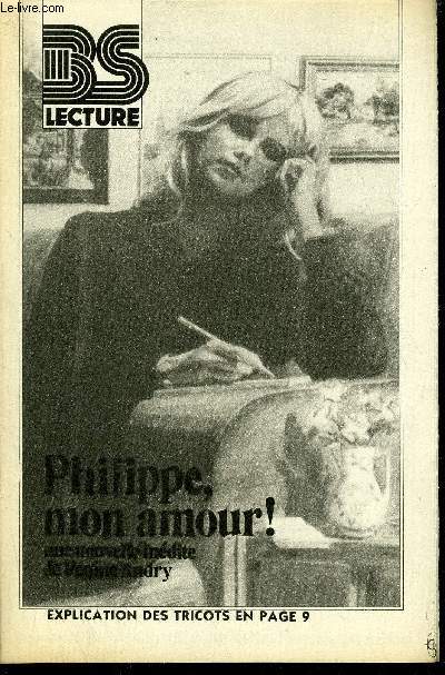 BS LECTURE N3315 - PHILIPPE, MON AMOUR ! + CLASSE TRICOTS ! EXPLICATION DES MODELES PRESENTES DANS CE NUMERO