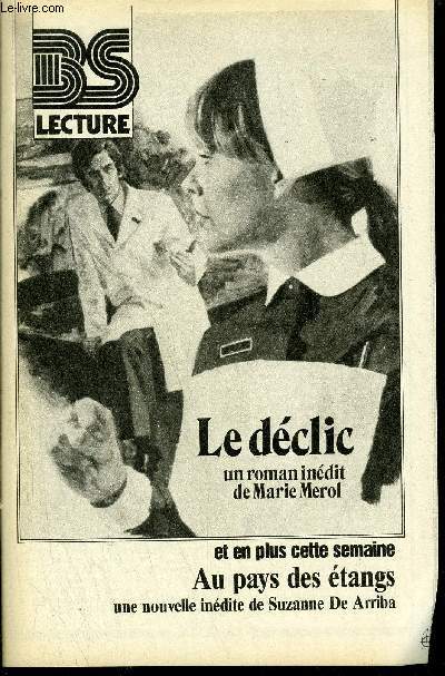 BS LECTURE N3372 - LE DECLIC + AU PAYS DES ETANGS