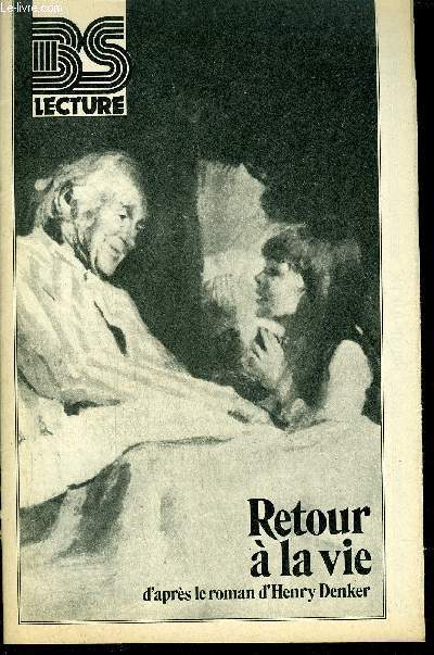 BS LECTURE N3165 - RETOUR A LA VIE