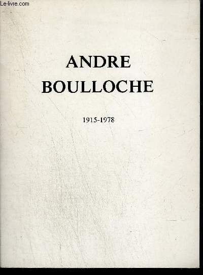 ANDRE BOULLOCHE 1915-1978