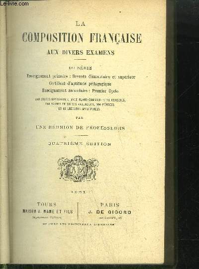LA COMPOSITION FRANCAISE AUX DIVERS EXAMENS - 1ERE SERIE N299